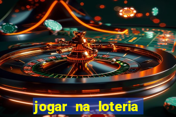 jogar na loteria dos estados unidos