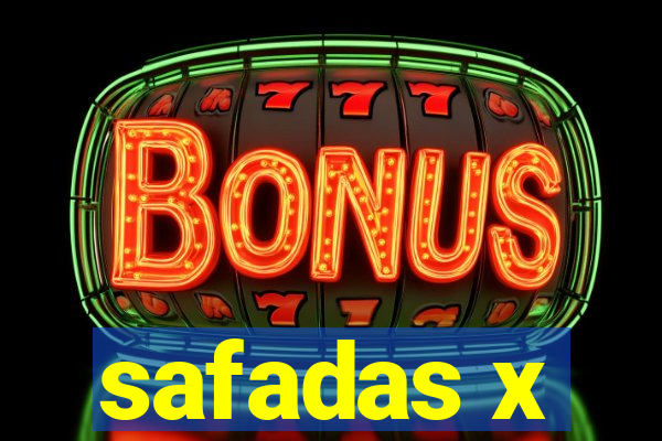 safadas x