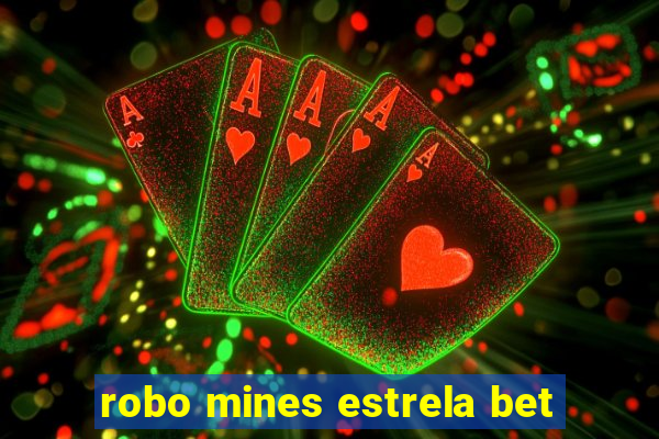 robo mines estrela bet