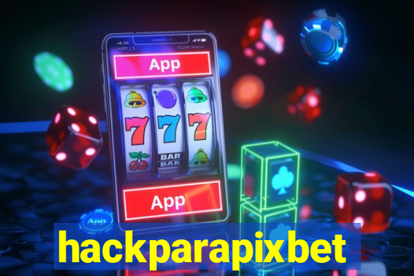 hackparapixbet