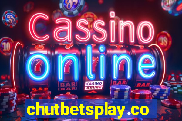 chutbetsplay.com