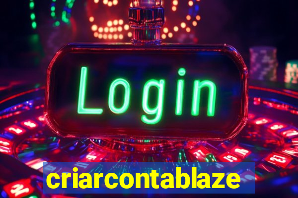 criarcontablaze