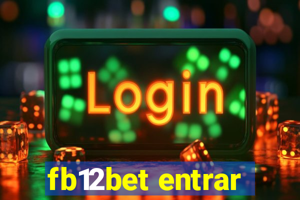 fb12bet entrar