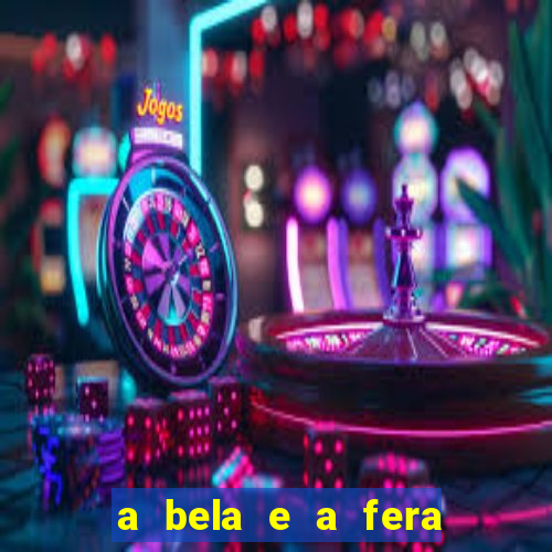 a bela e a fera (2014 filme completo dublado)