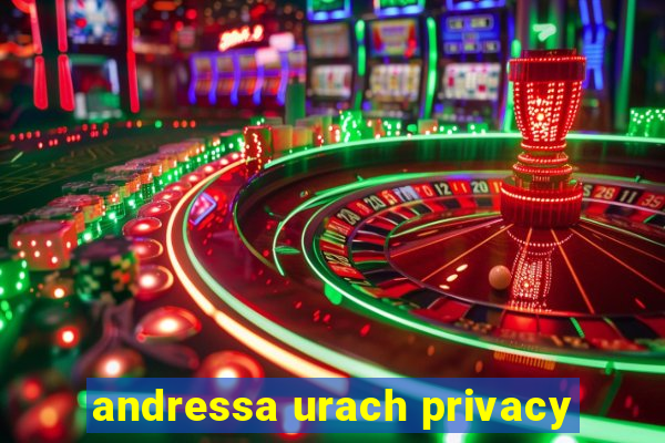 andressa urach privacy