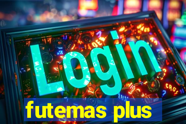 futemas plus