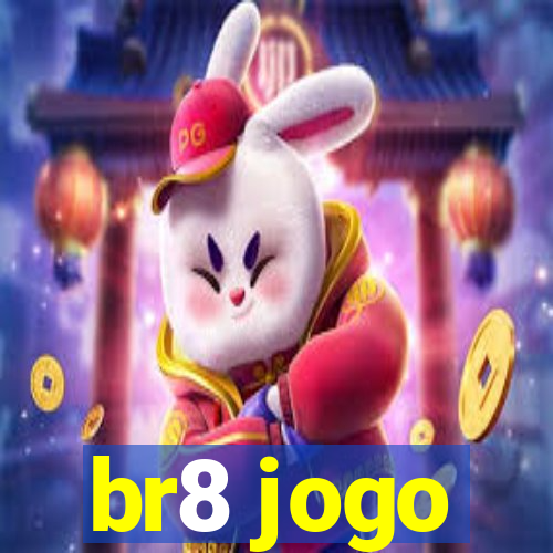 br8 jogo