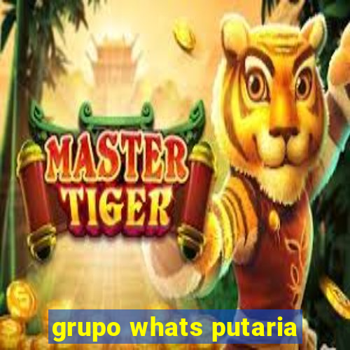grupo whats putaria
