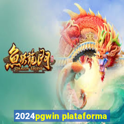 2024pgwin plataforma