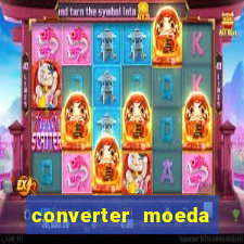 converter moeda cruzeiro para real