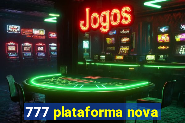 777 plataforma nova