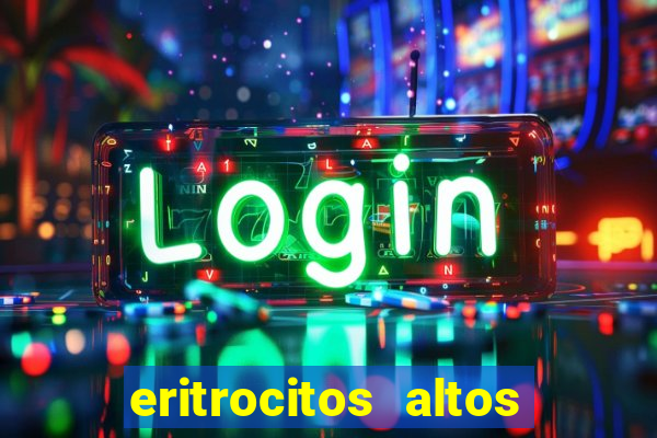 eritrocitos altos em gatos