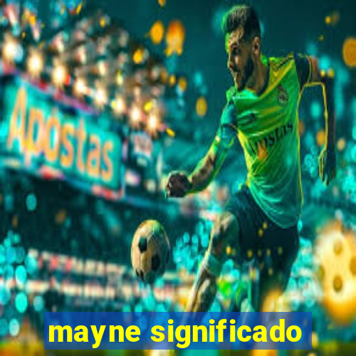 mayne significado
