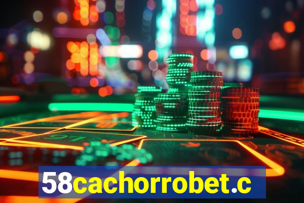 58cachorrobet.com