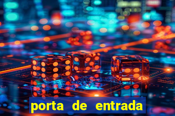 porta de entrada do excluido
