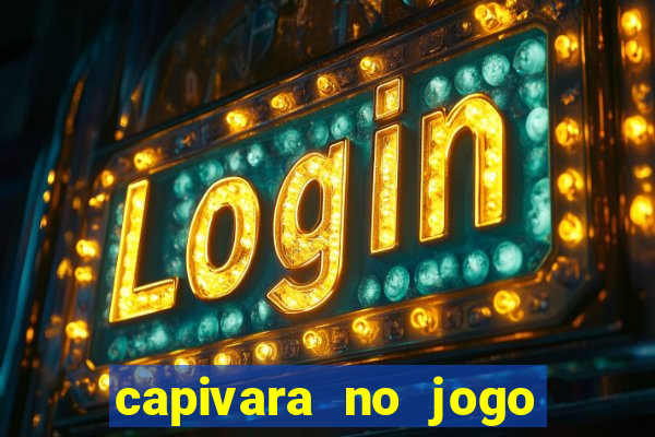 capivara no jogo do bicho