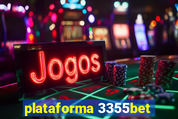 plataforma 3355bet