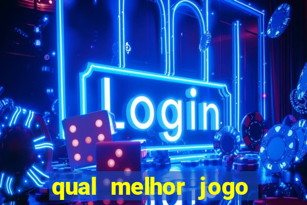 qual melhor jogo para ganhar dinheiro sem depositar