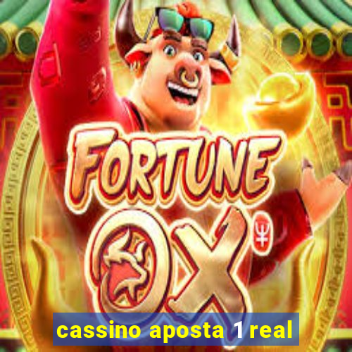 cassino aposta 1 real