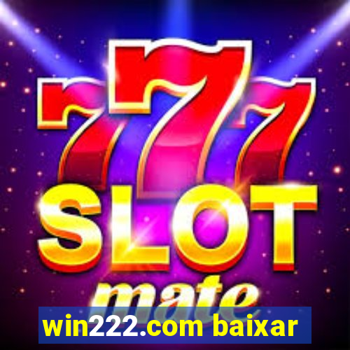 win222.com baixar