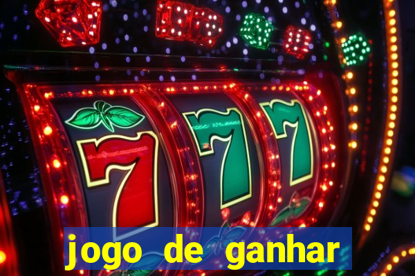 jogo de ganhar dinheiro de verdade sem pagar nada