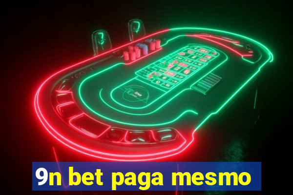 9n bet paga mesmo