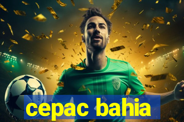 cepac bahia