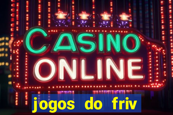 jogos do friv antigo lista