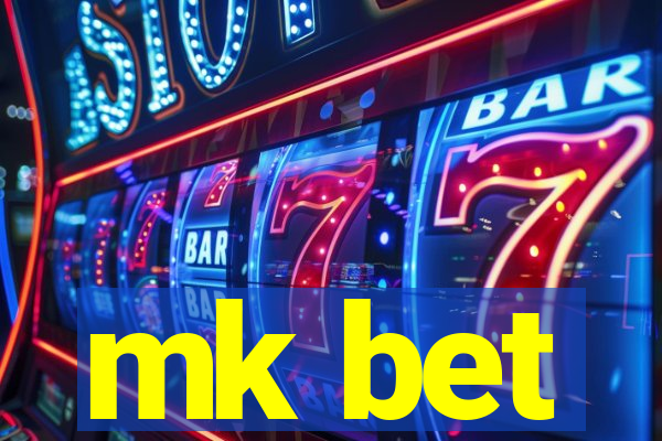 mk bet