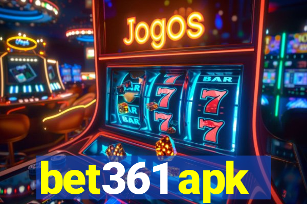bet361 apk