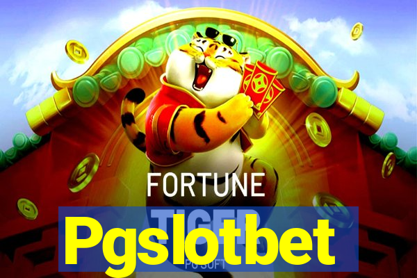 Pgslotbet