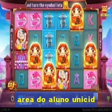 area do aluno unicid