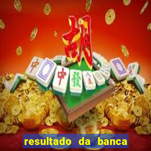 resultado da banca caminho da sorte hoje
