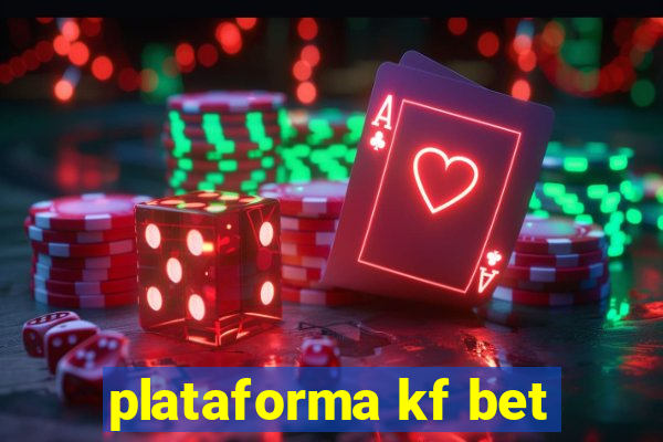 plataforma kf bet