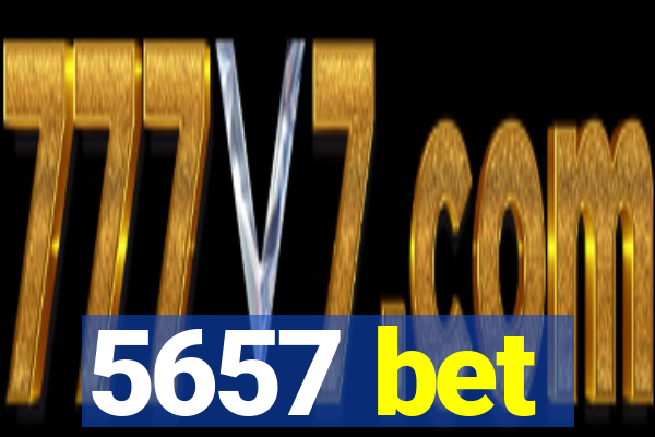 5657 bet