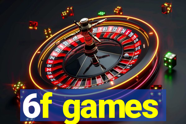 6f games