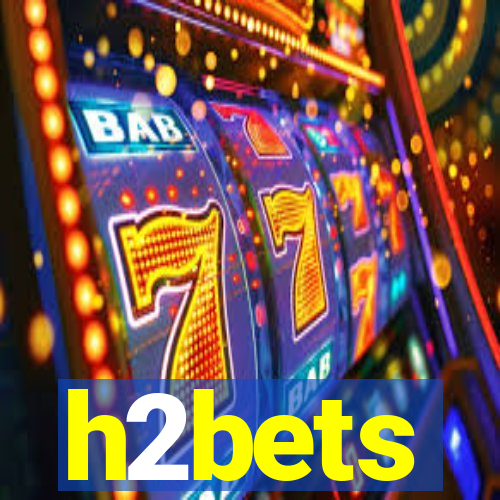 h2bets