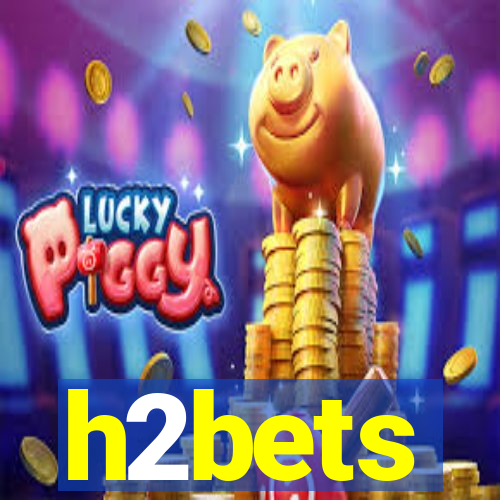 h2bets