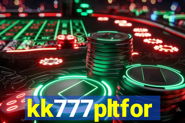 kk777pltfor