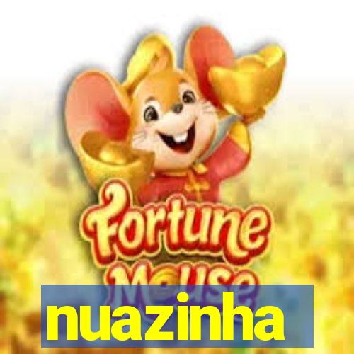 nuazinha