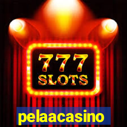 pelaacasino