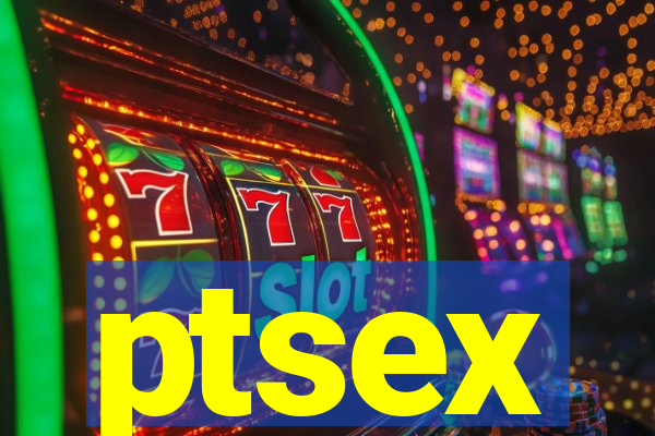 ptsex