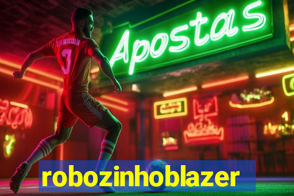 robozinhoblazer