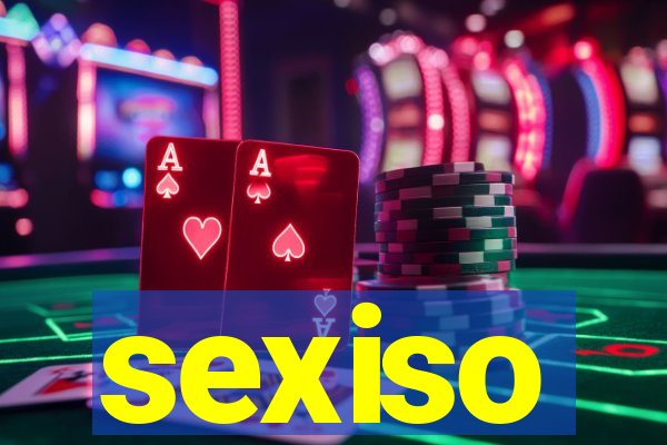 sexiso