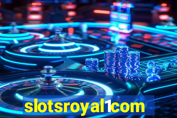 slotsroyal1com