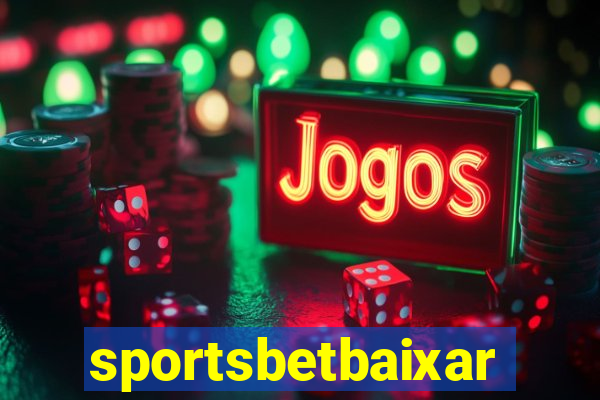 sportsbetbaixar