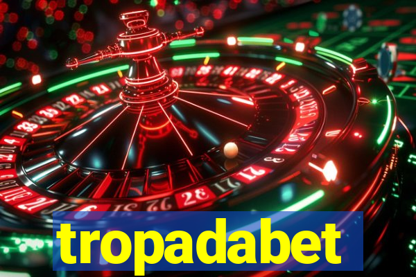 tropadabet