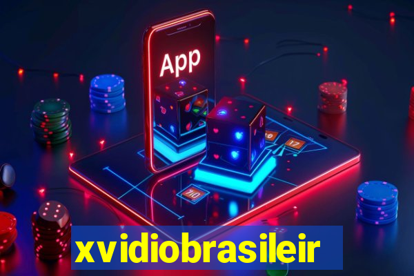 xvidiobrasileiro