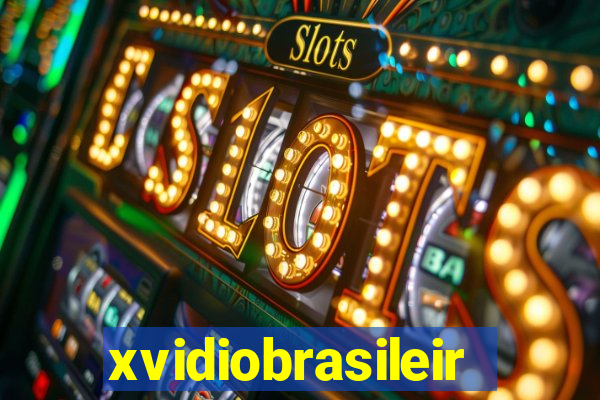xvidiobrasileiro